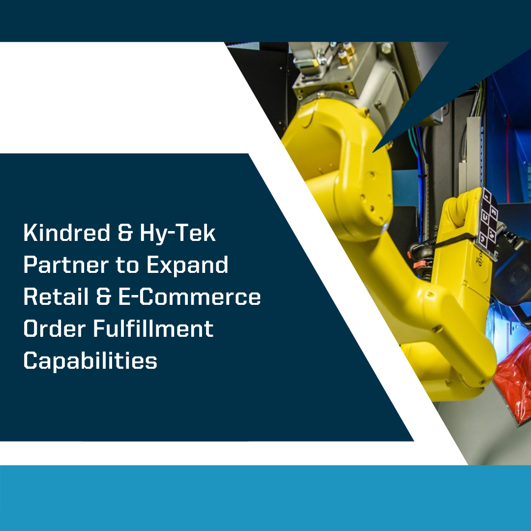 Read more about the article Kindred and Hy-Tek Partner to Expand Retail and E-Commerce Order Fulfillment Capabilities